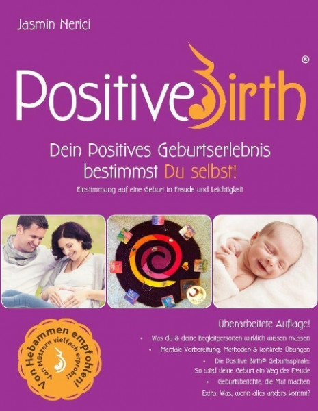 Positive Birth - Dein positives Geburtserlebnis bestimmst Du selbst!