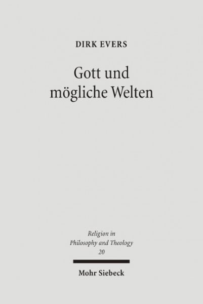 Gott und mögliche Welten