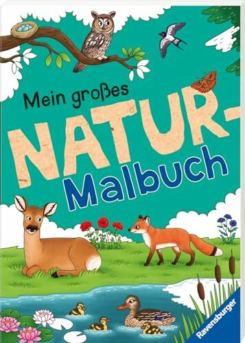 Ravensburger Mein großes Natur-Malbuch - heimische Waldtiere, Meerestiere, Vögel und Pflanzen zum Ausmalen und spannenden Fakten