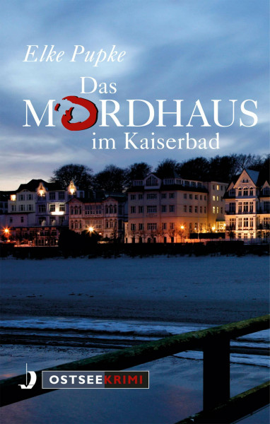 Das Mordhaus im Kaiserbad (OstseeKrimi)