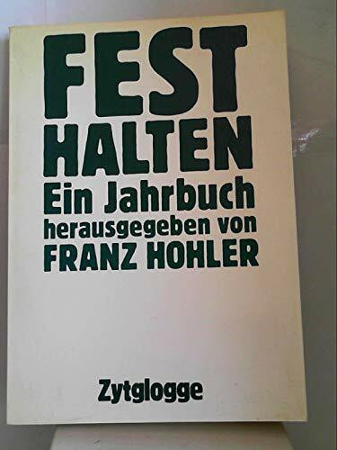 FestHalten Ein Jahrbuch