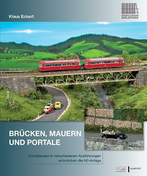 Brücken, Mauern und Portale: Kunstbauten in verschiedenen Ausführungen schmücken die H0-Anlage