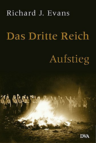 Das Dritte Reich. Band 1 - Aufstieg