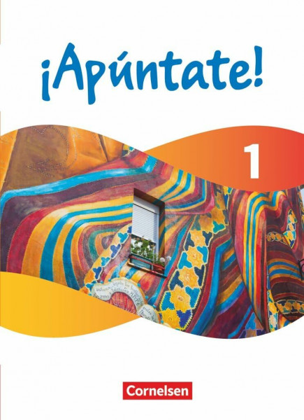 ¡Apúntate! - Spanisch als 2. Fremdsprache - Ausgabe 2024 - Band 1: Schulbuch - Festeinband - Mit digitalen Medien
