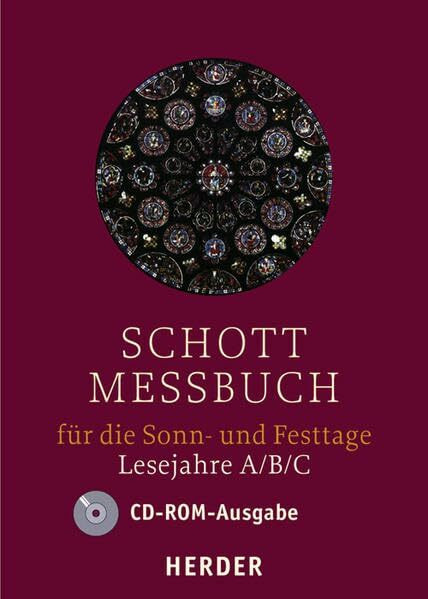 SCHOTT Messbuch Sonn- und Festtage: Lesejahre A, B, C: Lesejahre A/B/C. Originaltexte der authentischen deutschen Ausgabe des Messbuchs und des Messlektionars
