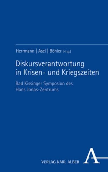 Diskursverantwortung in Krisen- und Kriegszeiten: Bad Kissinger Symposion des Hans Jonas-Zentrums