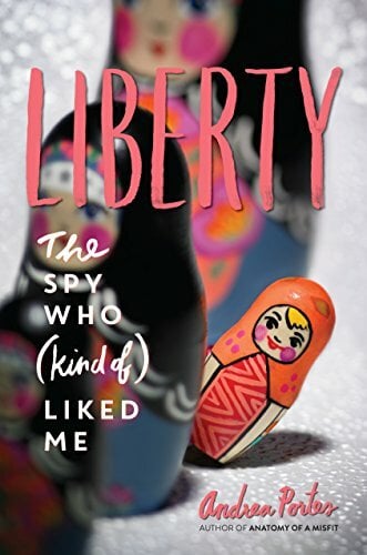 Liberty: The Spy Who (Kind of ) Liked Me Liberty: The Spy Who (Kind of ) Liked Me