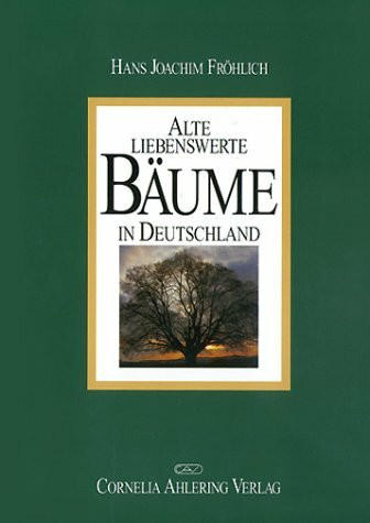 Alte liebenswerte Bäume in Deutschland