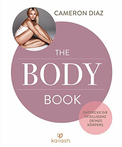 The Body Book: Entdecke die Intelligenz deines Körpers