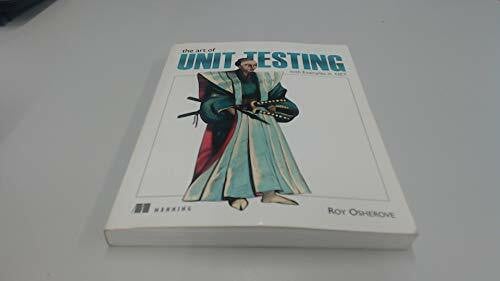 The Art of Unit Testing: with Examples in .NET