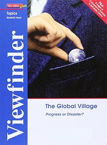 The Global Village: Progress or Disaster?. Student’s Book