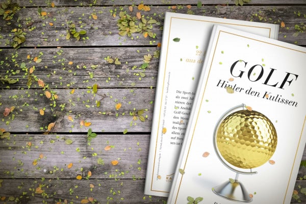 Golf-Hinter den Kulissen: 22 ungewöhnliche Erzählungen aus der Welt des Golfsports von der Golf-Expertin Petra Himmel