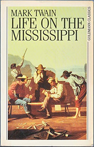 Life on the Mississippi. ( Classics).