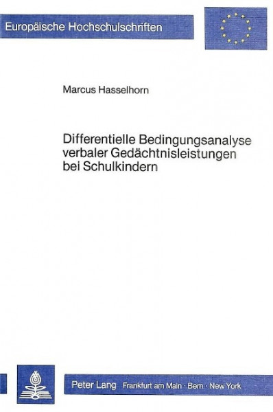 Differentielle Bedingungsanalyse verbaler Gedächtnisleistungen bei Schulkindern