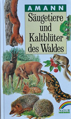 Säugetiere und Kaltblüter des Waldes. Taschenbildbuch