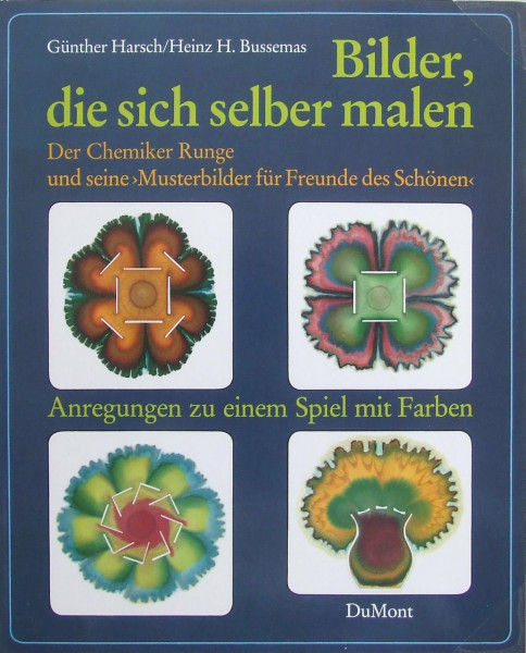 Bilder, die sich selber malen. Der Chemiker Runge und seine "Musterbilder für Freunde des Schönen"