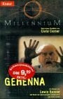 Millenium: Gehenna. Auf Basis der gleichnamigen Fernsehserien von Chris Carter (Knaur Taschenbücher. Filmbücher)