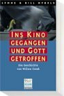 Ins Kino gegangen und Gott getroffen. Die Geschichte von Willow Creek