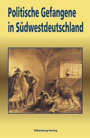 Politische Gefangene in Südwestdeutschland