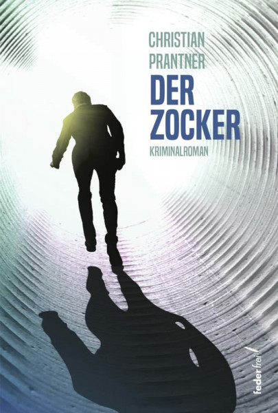 Der Zocker (Kommissar Knapp ermittelt)