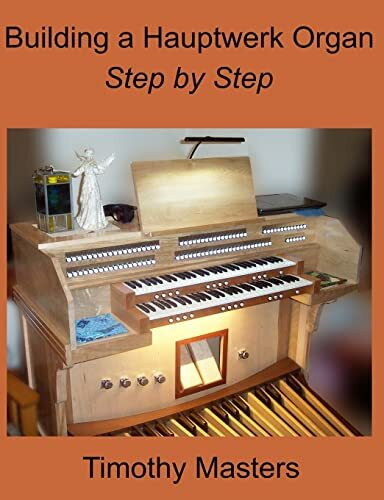 Building a Hauptwerk Organ Step by Step