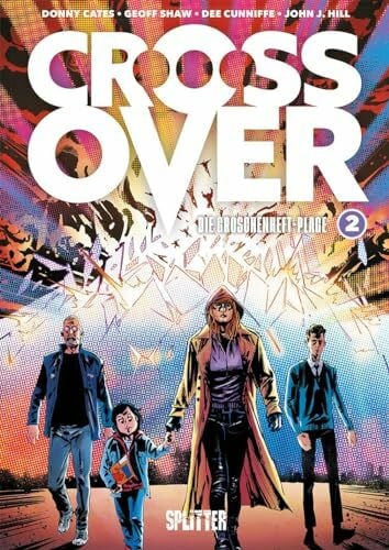 Crossover. Band 2: Die Groschenheft-Plage