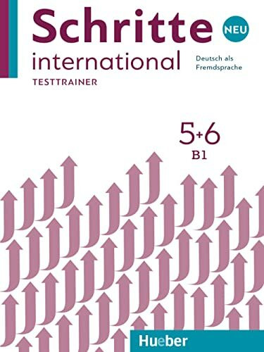 Schritte international Neu 5+6: Kopiervorlagen.Deutsch als Fremdsprache / Testtrainer mit Audio-CD