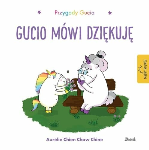 Uczucia Gucia (Przygody Gucia Gucio mówi dziękuję) Uczucia Gucia (Przygody Gucia Gucio mówi dziękuję)