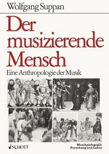 Der musizierende Mensch: Eine Antropologie Der Musik