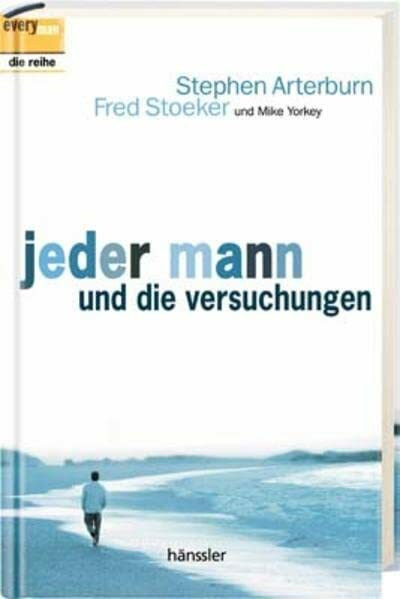 Jeder Mann und die Versuchungen