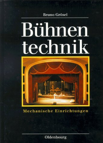 Bühnentechnik: Mechanische Einrichtungen