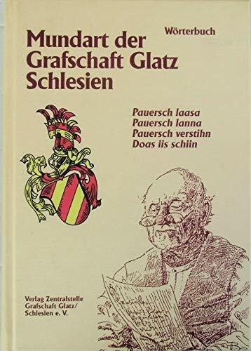 Wörterbuch Mundart der Grafschaft Glatz, Schlesien