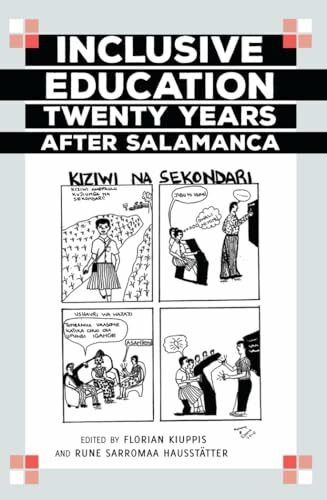 Inclusive Education Twenty Years after Salamanca (Disability Studies in Education, Band 19)