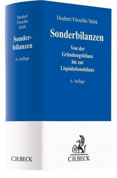 Sonderbilanzen: Von der Gründungsbilanz bis zur Liquidationsbilanz