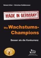 Die Wachstums-Champions - Made in Germany