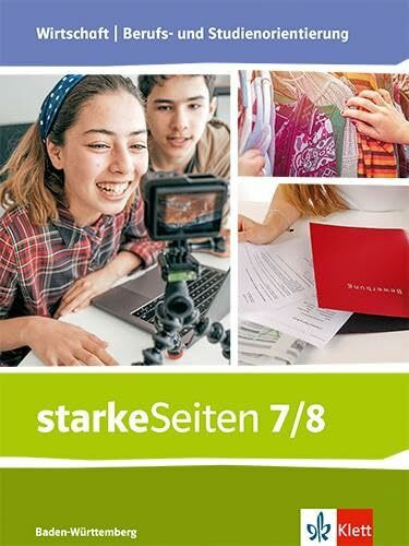 starkeSeiten Wirtschaft | Berufs- und Studienorientierung. Ausgabe Baden-Württemberg: Schulbuch 7./8. Schuljahr (starkeSeiten Wirtschaft | Berufs- und ... Ausgabe Baden-Württemberg ab 2023)