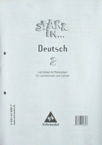 Stark in ... Deutsch 2. Lernideen und Materialien für Lehrerinnen und Lehrer