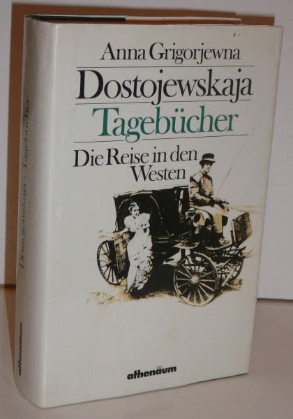 Tagebücher. Die Reise in den Westen