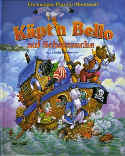 Käpt'n Bello auf Schatzsuche (Ein lustiges Pop-Up Abenteuer)