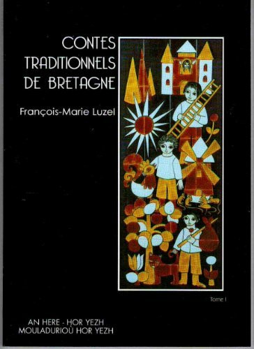 Contes traditionnels de Bretagne (T. 1)