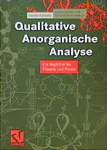 Qualitative Anorganische Analyse: Ein Begleiter für Theorie und Praxis