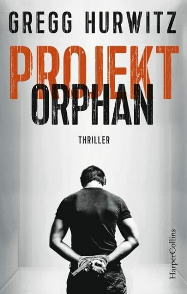 Projekt Orphan: Agenten-Thriller (Evan Smoak)
