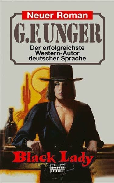 Black Lady (G. F. Unger Neu. Bastei Lübbe Taschenbücher)