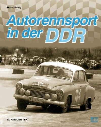 Autorennsport in der DDR (Bild und Heimat Buch)
