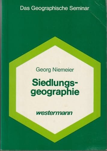 Siedlungsgeographie. (= Das Geographische Seminar),