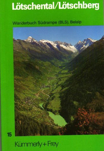 Lötschental/Lötschberg, Wanderbuch Südrampe (BLS), Belalp