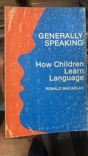 Generally Speaking, How Children Learn Language