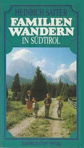 Familienwandern in Südtirol