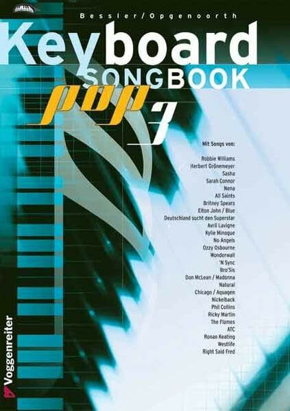 Keyboard Songbook Pop: 40 Top-Hits aus den Pop- und Rock-Charts, bearbeitet für Keyboard mit Begleitautomatik