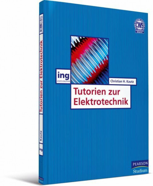 Tutorien zur Elektrotechnik (Pearson Studium - Elektrotechnik)